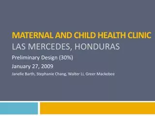 Maternal and Child Health Clinic Las Mercedes, Honduras