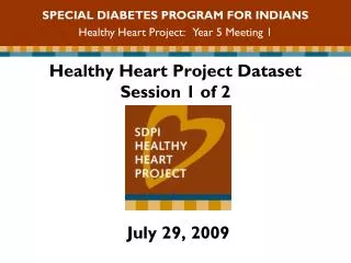 Healthy Heart Project Dataset Session 1 of 2