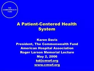 A Patient-Centered Health System