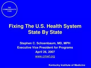 Fixing The U.S. Health System State By State