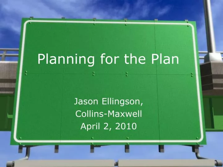 planning for the plan