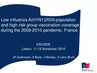 Low influenza A(H1N1)2009 population