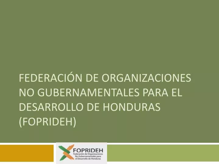 federaci n de organizaciones no gubernamentales para el desarrollo de honduras foprideh