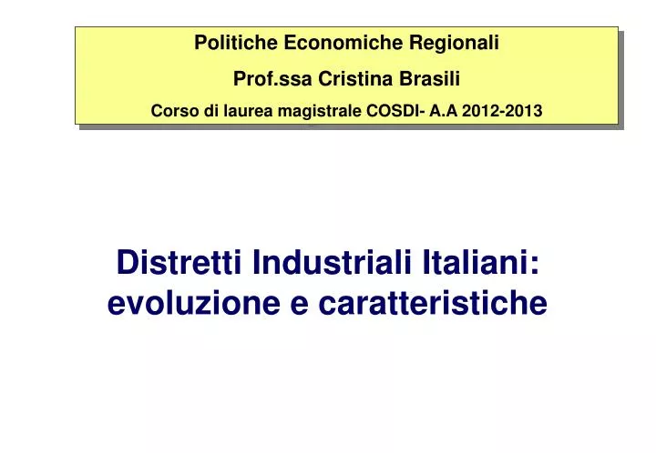 distretti industriali italiani evoluzione e caratteristiche