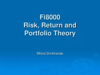 Fi8000 Risk, Return and Portfolio Theory