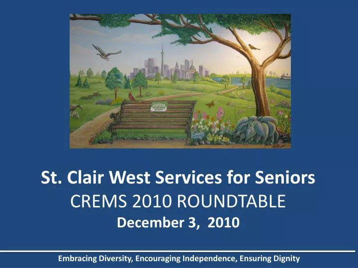 st clair west services for seniors crems 2010 roundtable december 3 2010