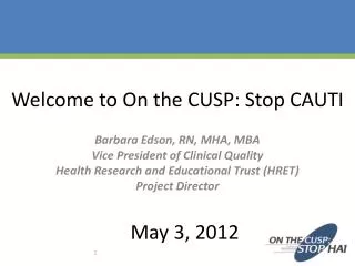 Welcome to On the CUSP: Stop CAUTI