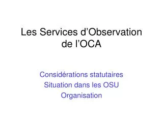 les services d observation de l oca