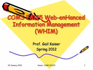 COMS E6125 Web-enHanced Information Management (WHIM)