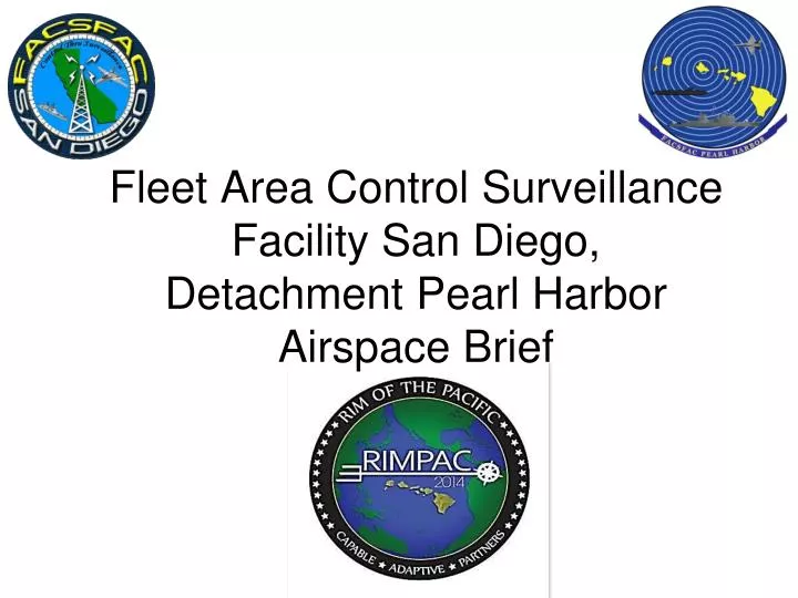 fleet area control surveillance facility san diego detachment pearl harbor airspace brief