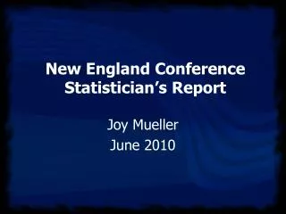 New England Conference Statistician’s Report