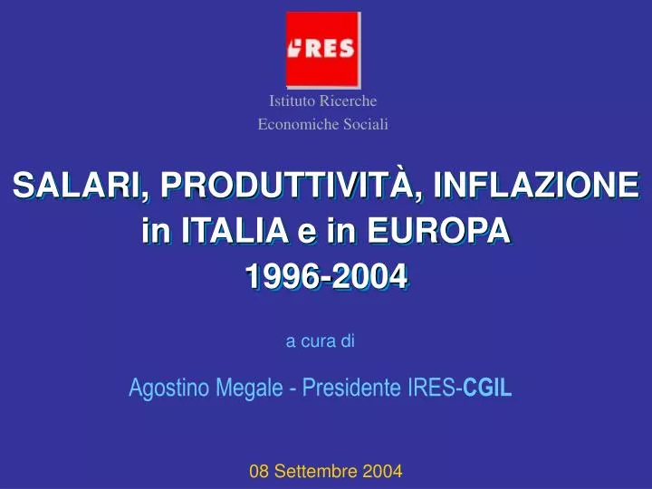 salari produttivit inflazione in italia e in europa 1996 2004