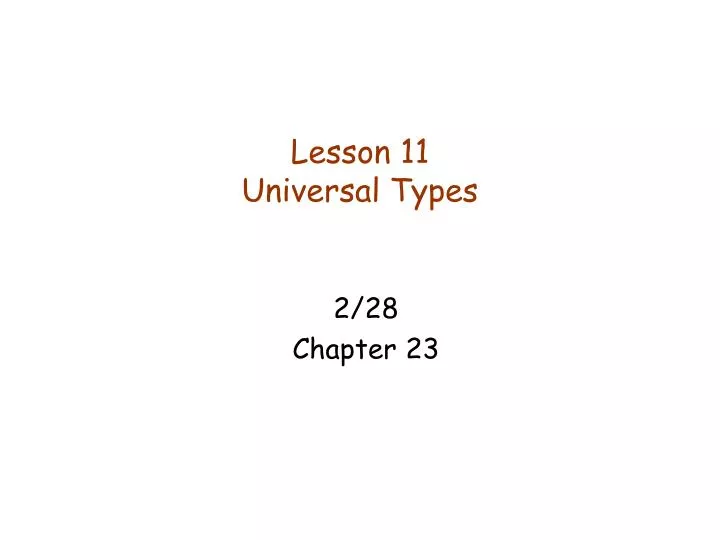 lesson 11 universal types