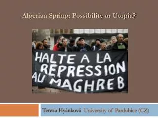 Algerian Spring: Possibility or Utopia?