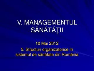 v managementul s n t ii