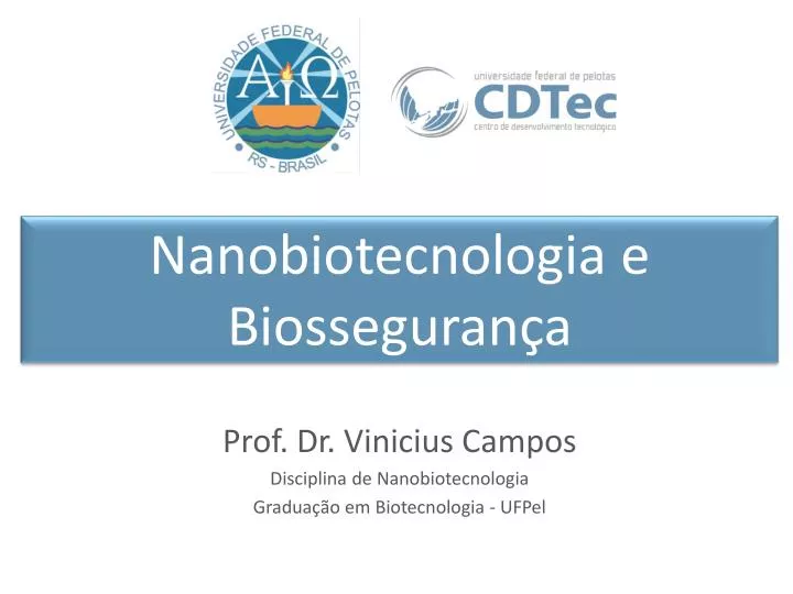 nanobiotecnologia e biosseguran a