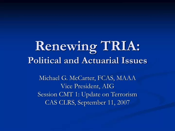 renewing tria political and actuarial issues