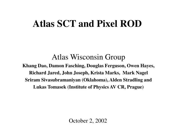 atlas sct and pixel rod