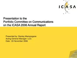 Presentation to the Portfolio Committee on Communications on the ICASA 2006 Annual Report