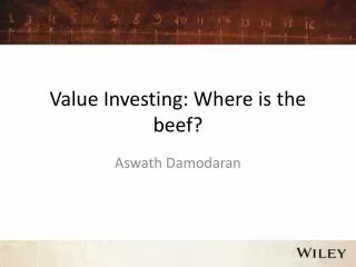 Value Investing: Where is the beef?