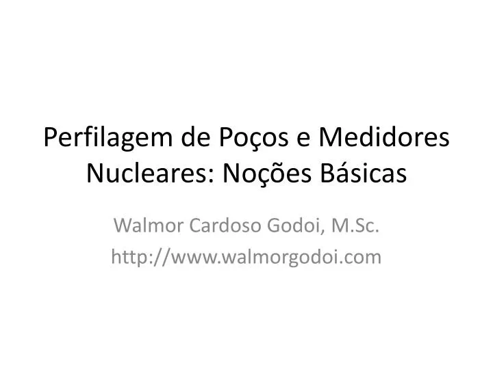 perfilagem de po os e medidores nucleares no es b sicas