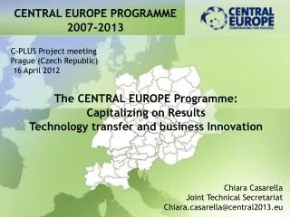 The CENTRAL EUROPE Programme: Capitalizing on Results Technology transfer and business Innovation