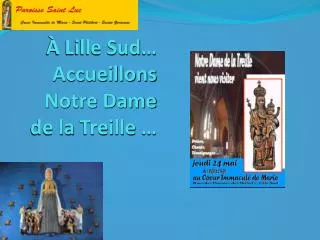 lille sud accueillons notre dame de la treille