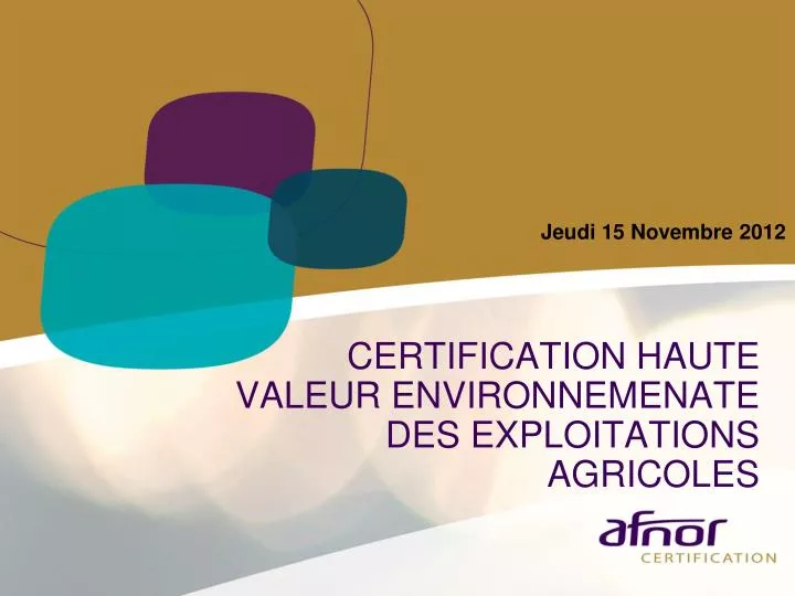 certification haute valeur environnemenate des exploitations agricoles