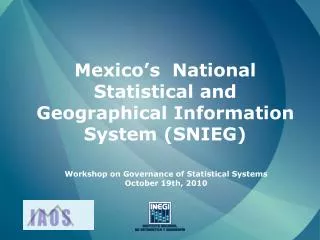 Mexico’s National Statistical and Geographical Information System (SNIEG)