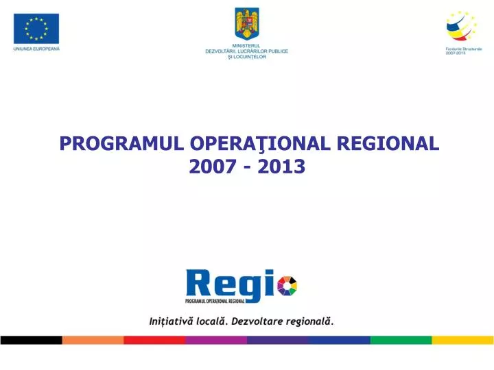 programul opera ional regional 2007 2013