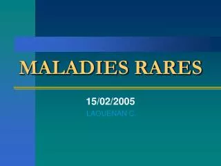 maladies rares