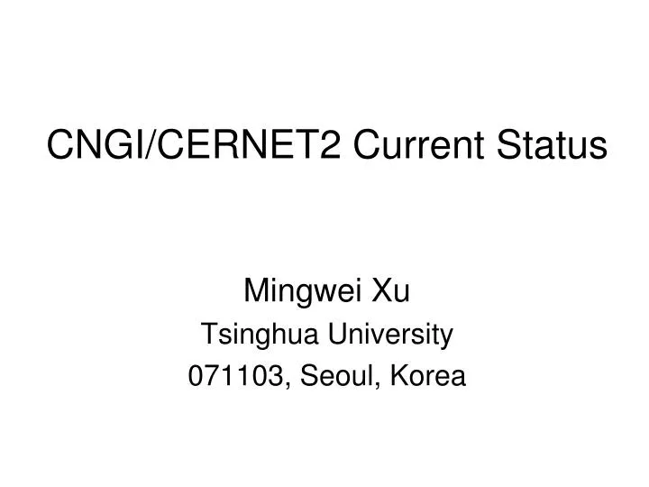 cngi cernet2 current status