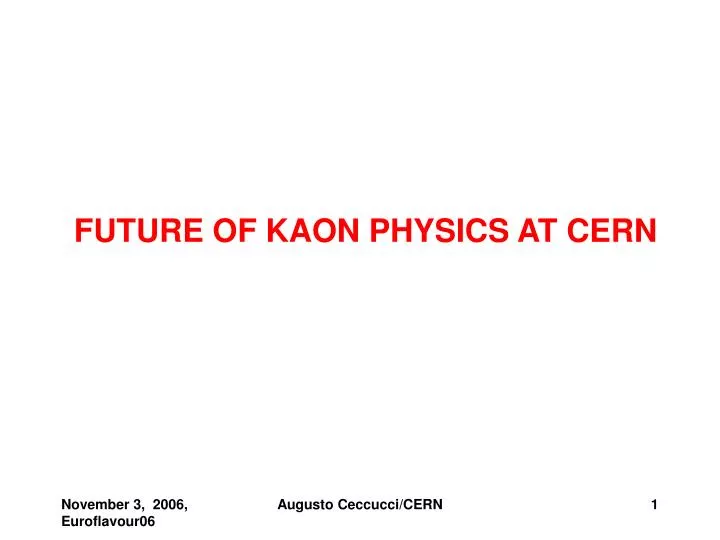 future of kaon physics at cern