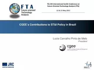 CGEE´s Contributions to ST&amp;I Policy in Brazil