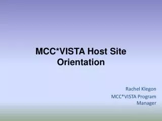 MCC*VISTA Host Site Orientation