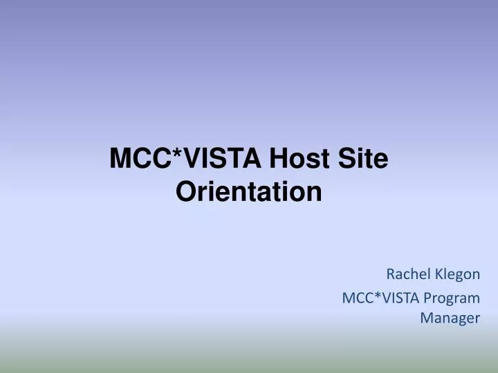 mcc vista host site orientation
