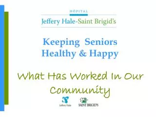 Keeping Seniors Healthy &amp; Happy