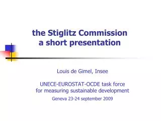 the Stiglitz Commission a short presentation