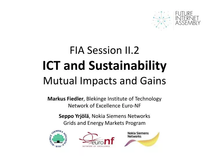 fia session ii 2 ict and sustainability mutual impacts and gains