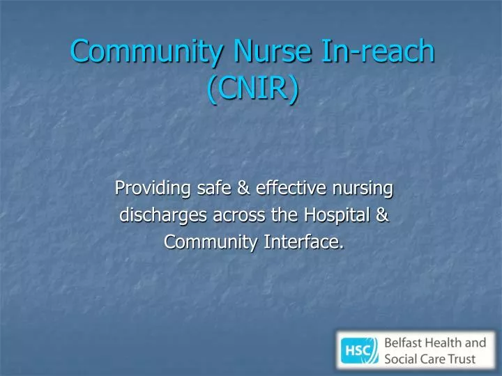community nurse in reach cnir