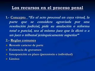 los recursos en el proceso penal