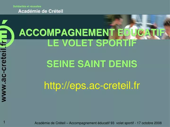 accompagnement educatif le volet sportif seine saint denis http eps ac creteil fr