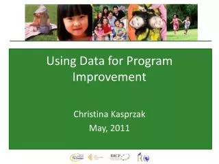 Using Data for Program Improvement