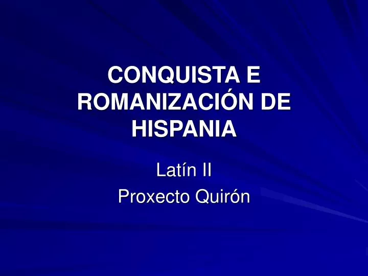 conquista e romanizaci n de hispania