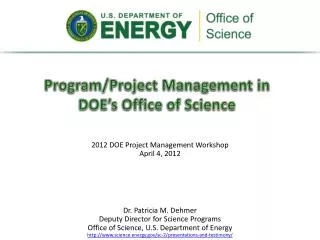 Program/Project Management in DOE’s Office of Science