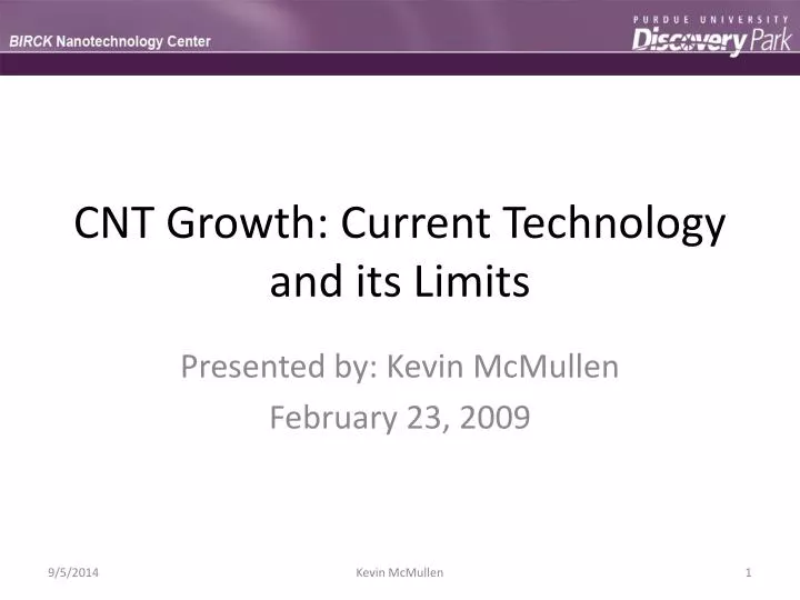 cnt growth current technology and its limits