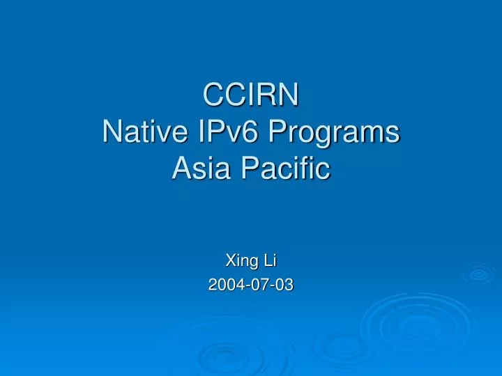 ccirn native ipv6 programs asia pacific