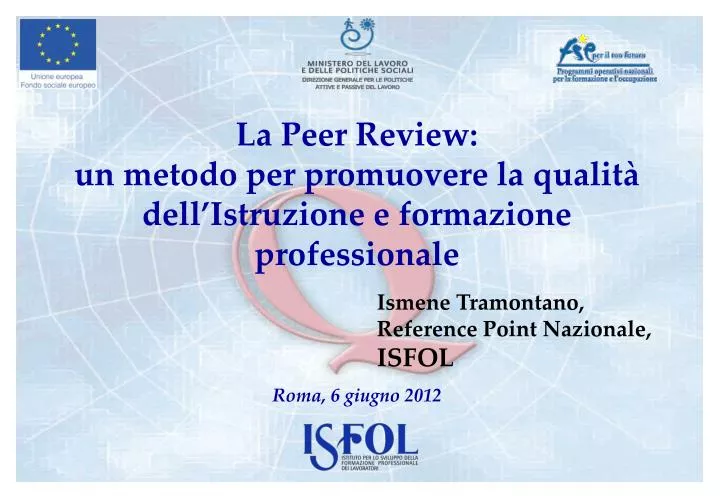 la peer review un metodo per promuovere la qualit dell istruzione e formazione professionale