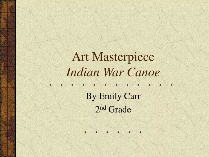 art masterpiece indian war canoe
