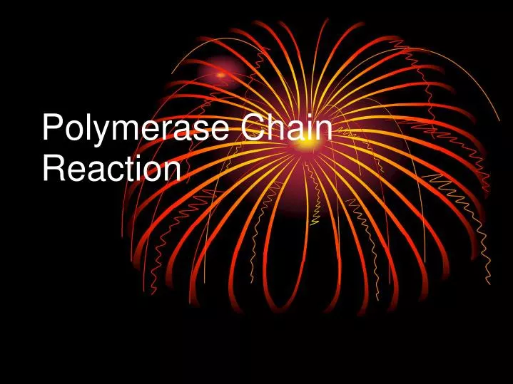 polymerase chain reaction